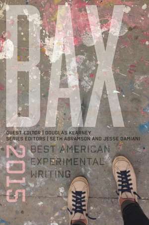 BAX: Best American Experimental Writing de Seth Abramson