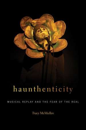 Haunthenticity de Tracy McMullen