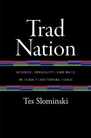 Trad Nation de Tes Slominski