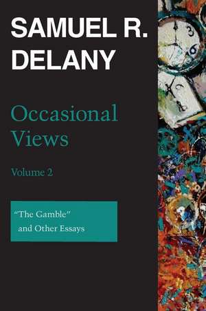 Occasional Views, Volume 2 de Samuel R. Delany