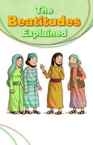 Vecchini, S: Beatitudes Explained