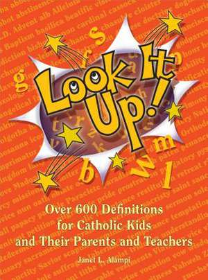 Look It Up! de Janet L. Alampi