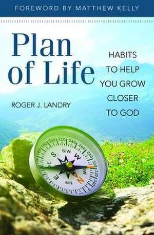 Plan of Life de Roger Landry