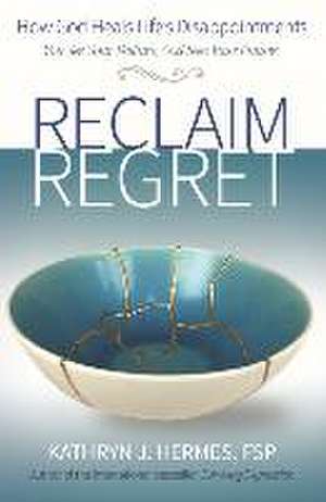 Hermes, K: Reclaim Regret