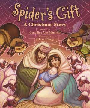 Spider's Gift de Geraldine Ann Marshall