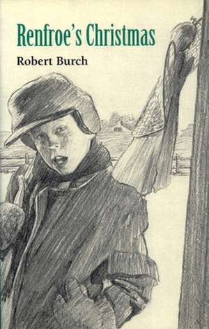 Renfroe's Christmas de Robert Burch