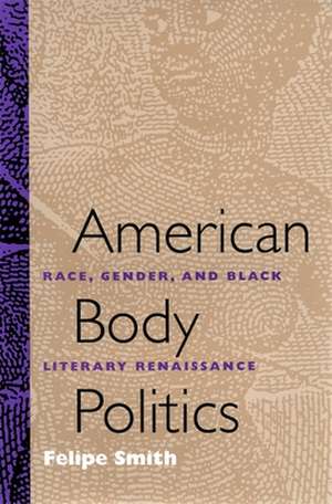 American Body Politics de Felipe Smith