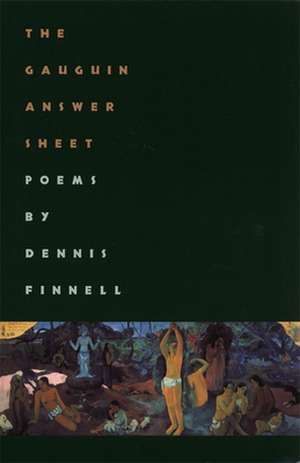 The Gauguin Answer Sheet de Dennis Finnell