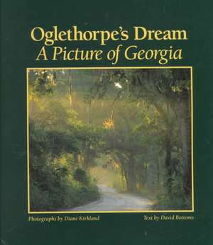 Oglethorpe's Dream de David Bottoms