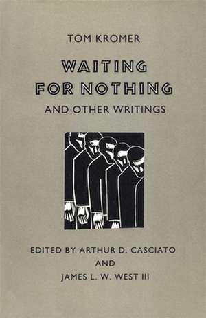 Waiting for Nothing: And Other Writings de Tom Kromer