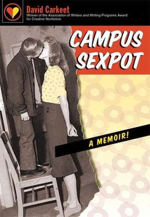 Campus Sexpot de David Carkeet