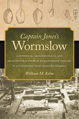 Captain Jones's Wormslow de William M. Kelso