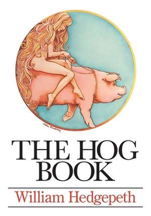 The Hog Book de William Hedgepeth