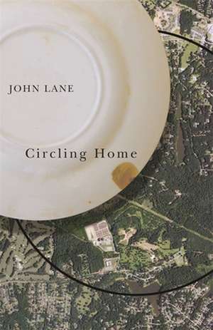 Circling Home de John Lane