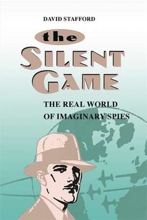 The Silent Game de David Stafford