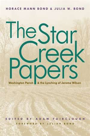 The Star Creek Papers de Horace Mann Bond