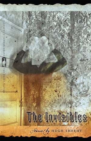 The Invisibles: Stories de Hugh Sheehy