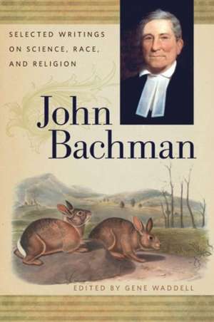 John Bachman de Gene Waddell