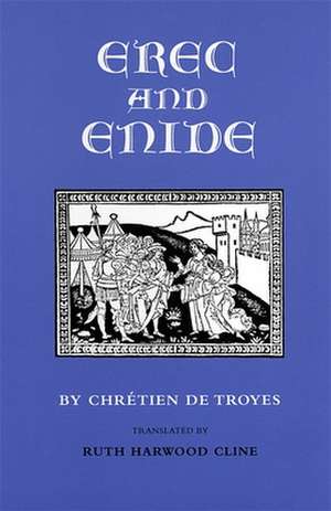 EREC & ENIDE de Chretien De Troyes