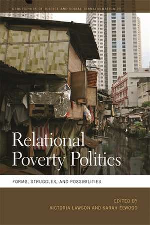 Relational Poverty Politics de Victoria Lawson