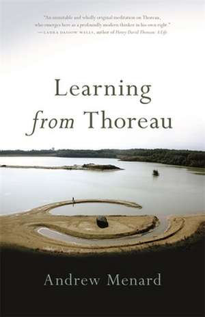 Learning from Thoreau de Andrew Menard