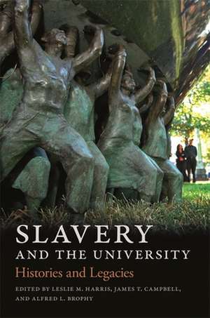 Slavery and the University de Alfred L. Brophy