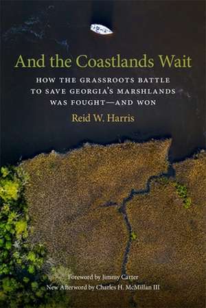 And the Coastlands Wait de Reid W. Harris