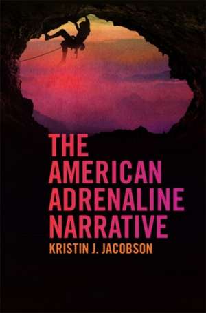 American Adrenaline Narrative de Kristin J. Jacobson