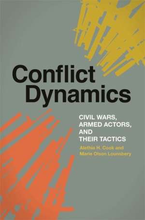 Conflict Dynamics de Alethia H Cook