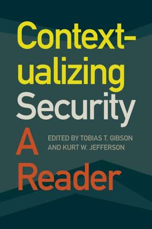 Contextualizing Security de Tobias T Gibson