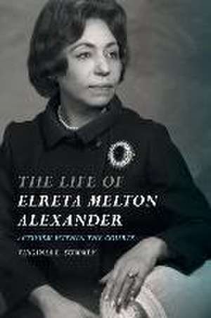 The Life of Elreta Melton Alexander de Virginia L Summey