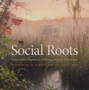 Social Roots de Sarah V Ross