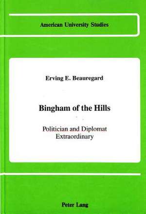 Bingham of the Hills de Erving E. Beauregard