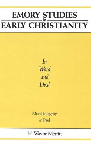 In Word and Deed de H. Wayne Merritt