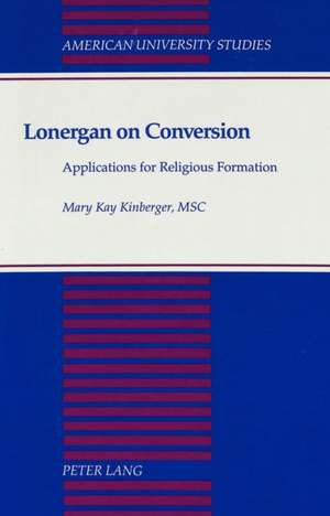 Lonergan on Conversion de Mary Kay Kinberger