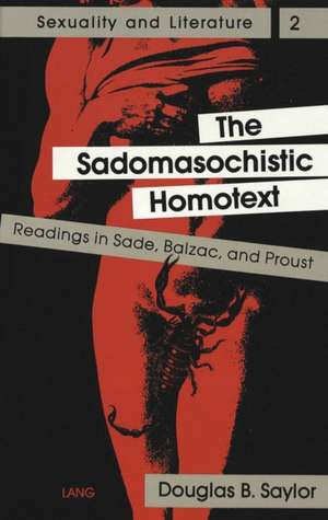 The Sadomasochistic Homotext de Douglas Saylor