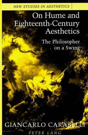 On Hume and Eighteenth-Century Aesthetics de Giancarlo Carabelli