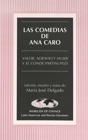 Las Comedias de Ana Caro de Ana Caro