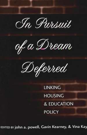 In Pursuit of a Dream Deferred de John A. Powell