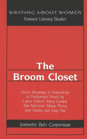 The Broom Closet de Jeannette Batz Cooperman