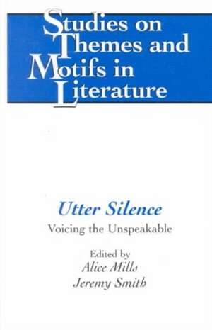 Utter Silence de Alice Mills