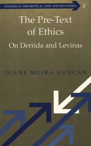 The Pre-Text of Ethics de Diane Moira Duncan