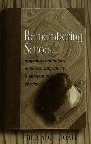 Remembering School de Erica Southgate