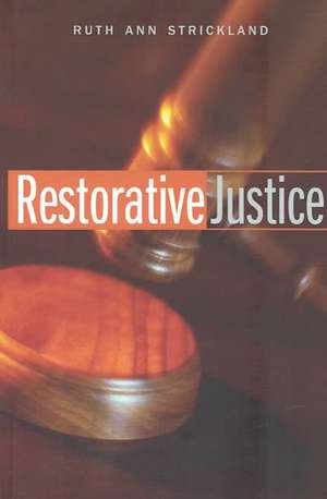 Restorative Justice de Ruth Ann Strickland