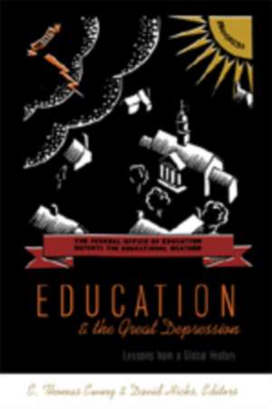 Education & the Great Depression: Lessons from a Global History de E. Thomas Ewing