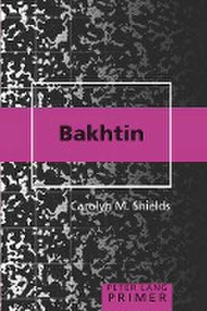 Bakhtin Primer de Carolyn M. Shields