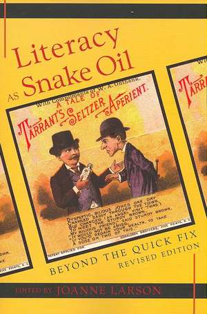 Literacy as Snake Oil de Joanne Larson