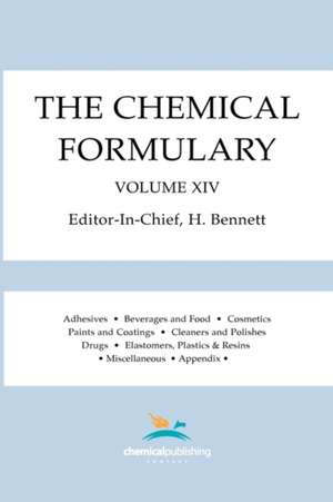 The Chemical Formulary, Volume 14 de H. Bennett