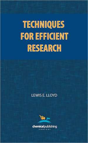 Techniques for Efficient Research de Lewis E. Lloyd