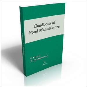 Handbook of Food Manufacture de F. Fiene